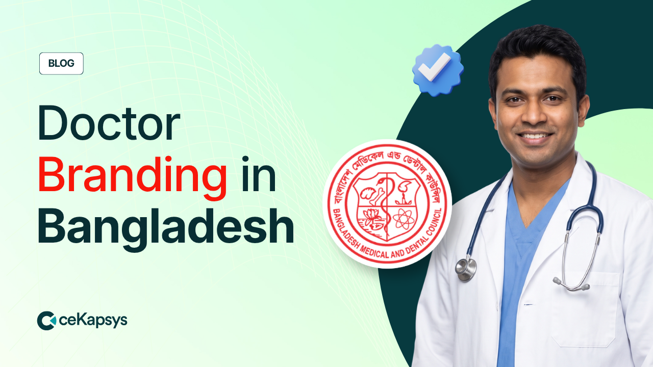 Cover image for the article Why Doctors in Bangladesh Should Focus on Brand Building (Not Just Practice)